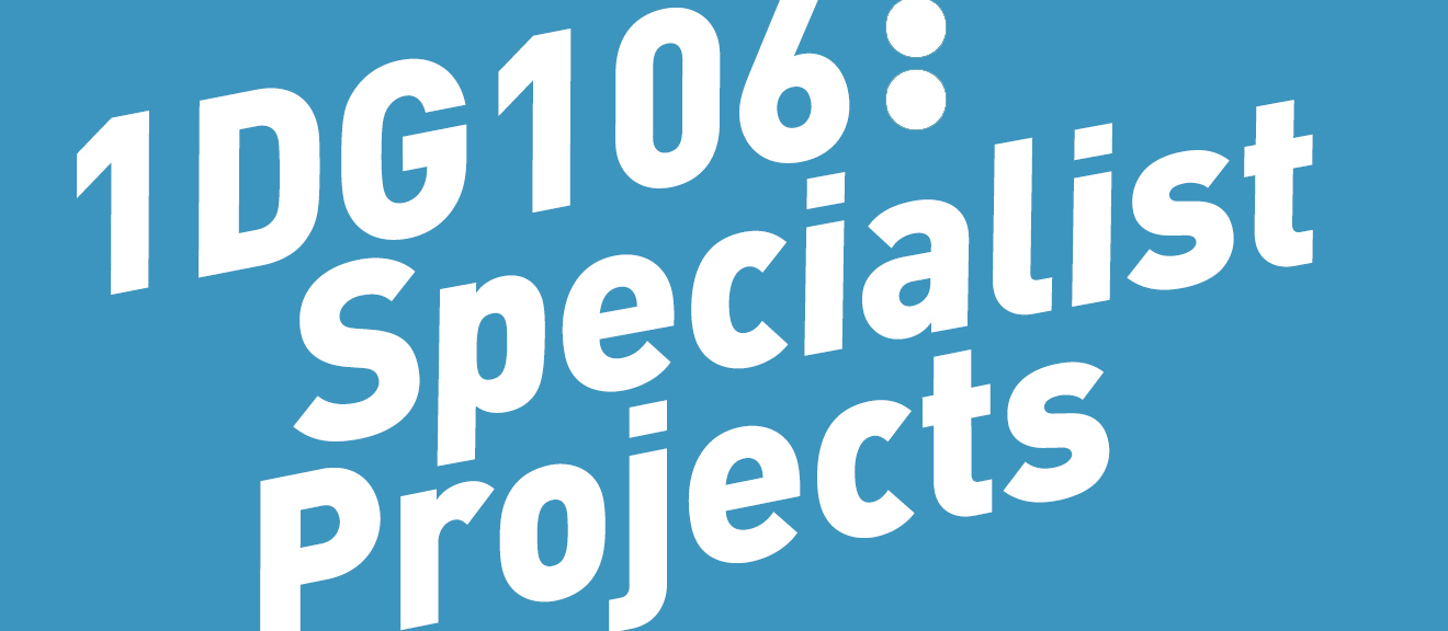 1DG106-201<span class="highlight">9</span>-20-SEM2 1DG106 | Specialist Project - Digital | 201<span class="highlight">9</span>-20 SEM2