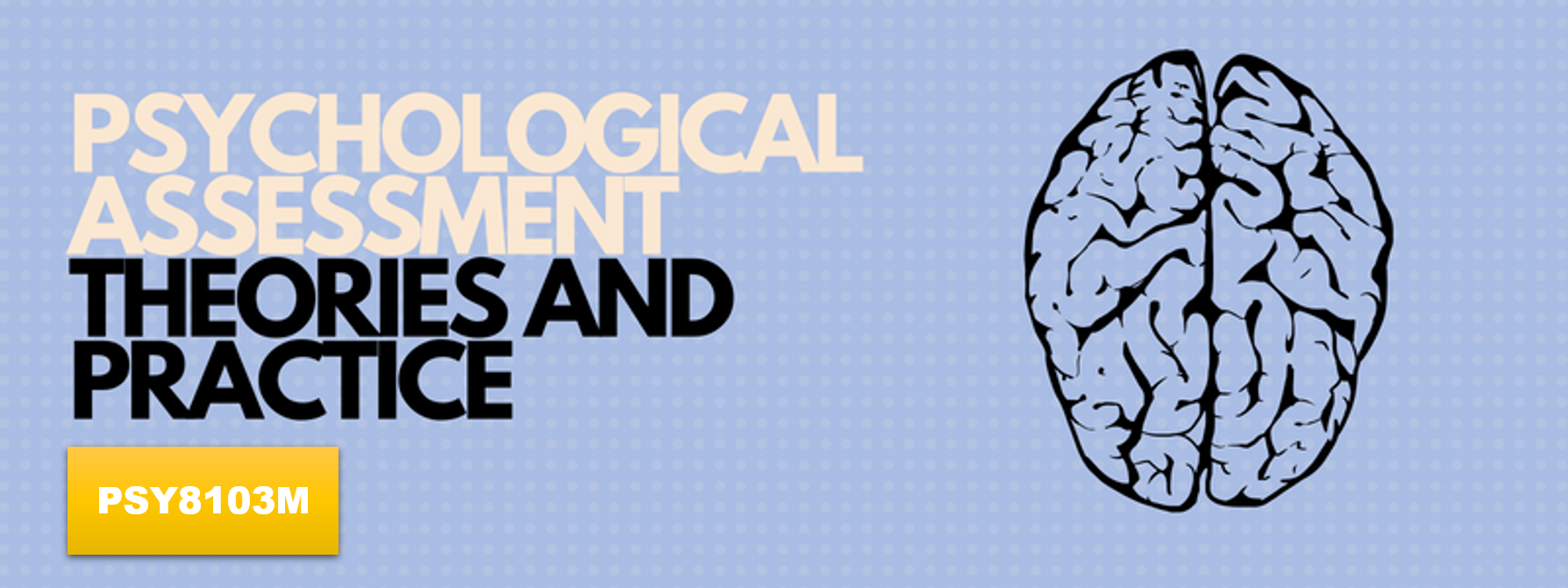 PSY<span class="highlight">8</span>103M-2021-22-SEM1-A PSY<span class="highlight">8</span>103M | Psychological Assessment Theories and Practice | 2021-22 SEM1