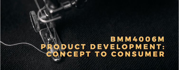 BMM4006M | Product Development: Concept to Consumer | 2021-22 SEM2 (Group A)