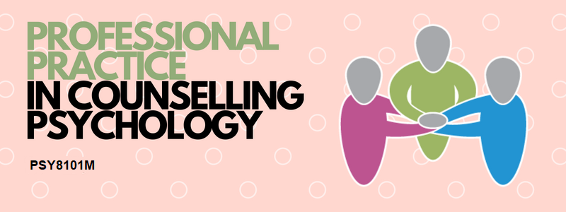 PSY<span class="highlight">8</span>101M-2022-23-SEM1-A PSY<span class="highlight">8</span>101M | Professional Practice in Counselling Psychology | 2022-23 SEM1 (Group A)