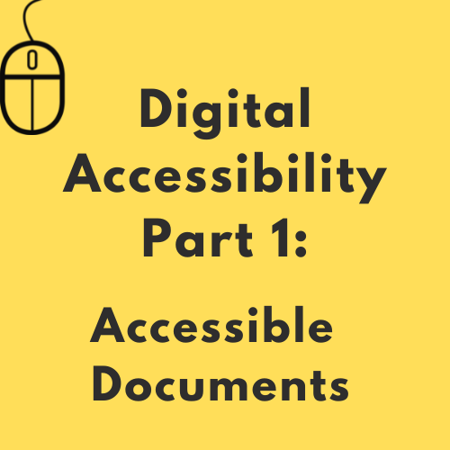 DigitalAccessibilityPart1 Digital Accessibility Part 1: Accessible documents and content