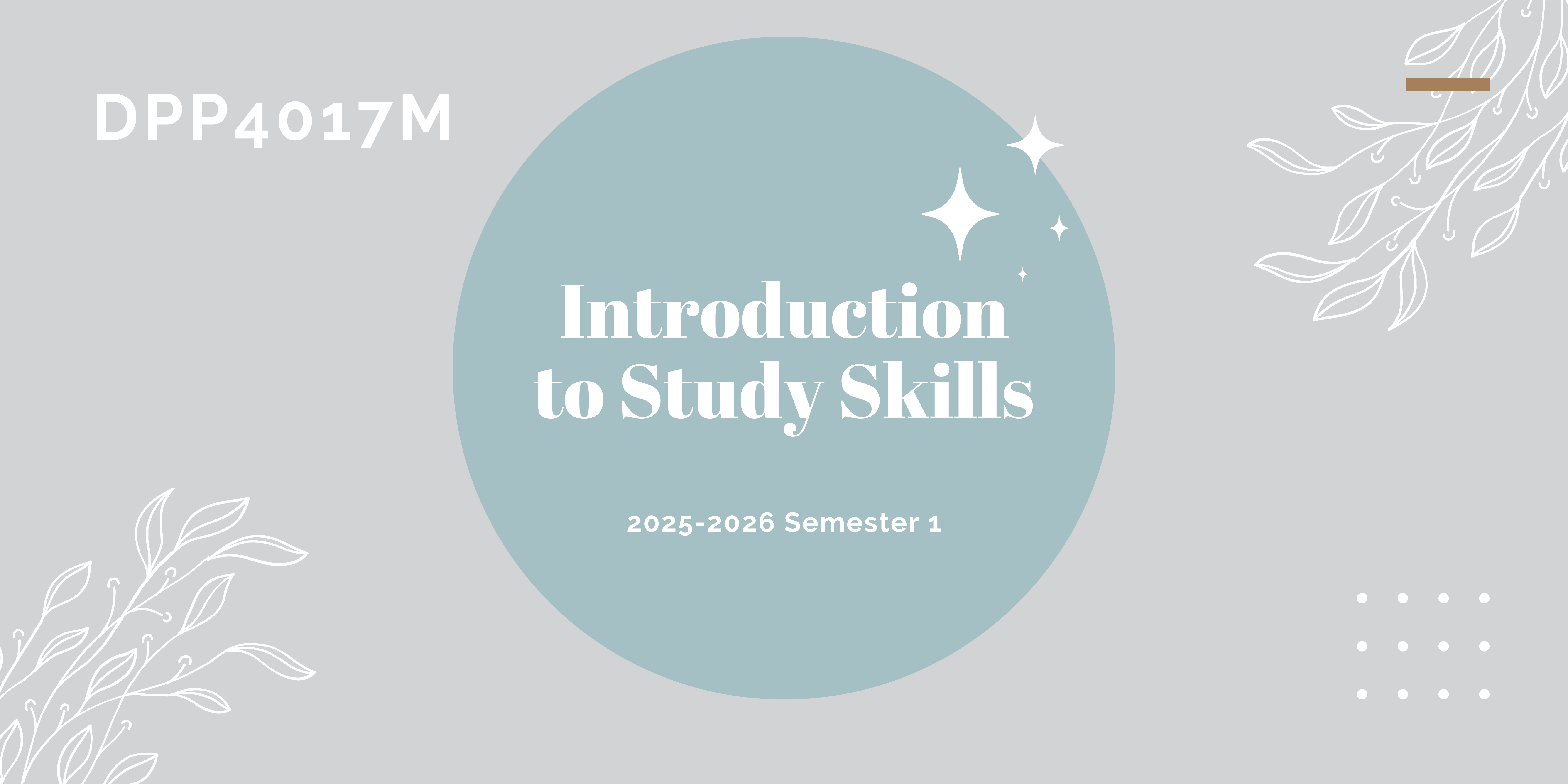 DPP4017M | Introduction to Study Skills | 2025-26 SEM1 (Group A)