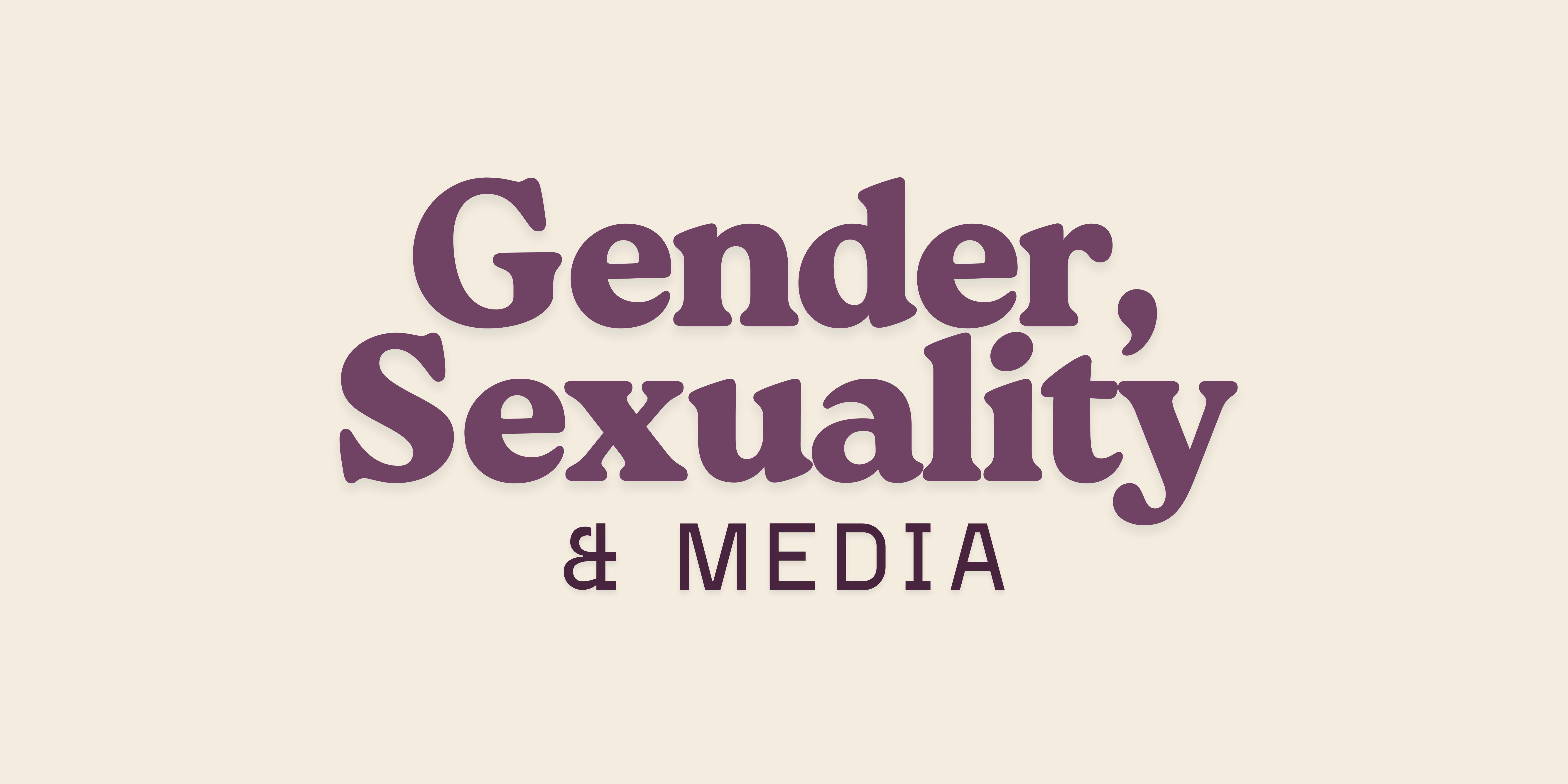 SOC5001M | Gender, Sexuality and Media | 2025-26 SEM1 (Group A)