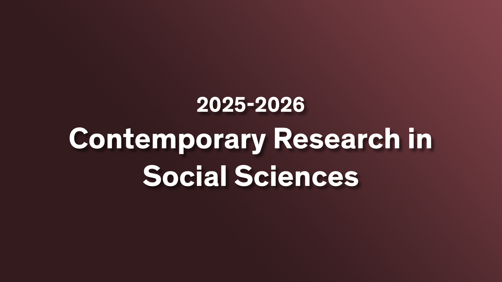 YBR7002M | Contemporary Research in Social Sciences | 2025-26 SEM1 (Group A)