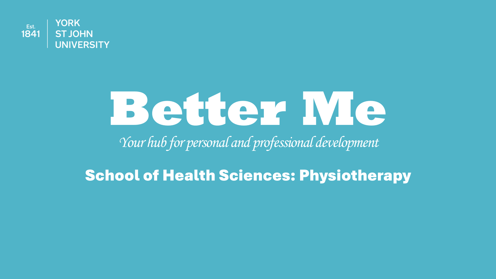 Better Me | Your hub for personal & professional development (Physiotherapy)