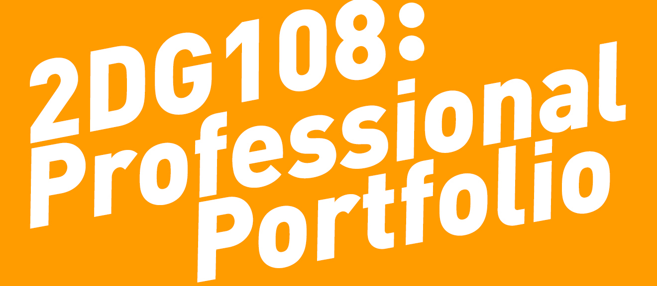 2DG108-2018-1<span class="highlight">9</span>-GRAPHICS 2DG108 Professional Portfolio, 2018-1<span class="highlight">9</span> (GRAPHICS)